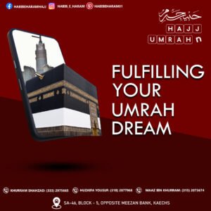 Fulfilling Your Umrah Dream | Affordable Umrah Packages from Pakistan