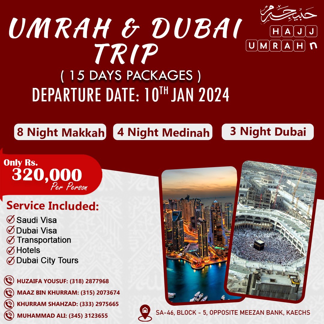 Umrah & Dubai 15 Days Package – 8 Nights Makkah, 4 Nights Madinah, 3 Nights Dubai