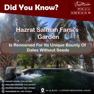 Hazrat Salman Farsi Garden – A Blessed Landmark in Madinah
