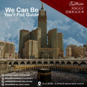 Your Trusted Guide for Umrah & Hajj Journey