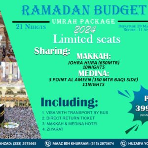 Ramadan Budget Umrah Package 2024 – 21 Nights Special