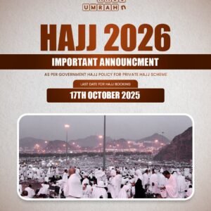 Hajj 2026 Important Announcement – Last Date for Booking