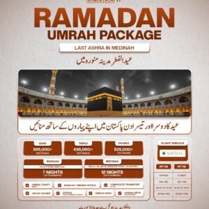 20 Days Ramzan Umrah Package 2025 from Karachi – Flights, Visa, Hotels & Ziyarat Included Ramadan Umrah Last Ashra Package