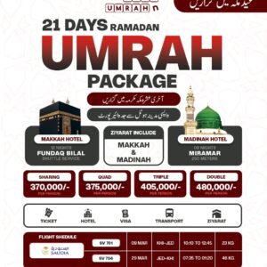 Ramadan Umrah Package 21 Days Complete Makkah and Madinah Stay